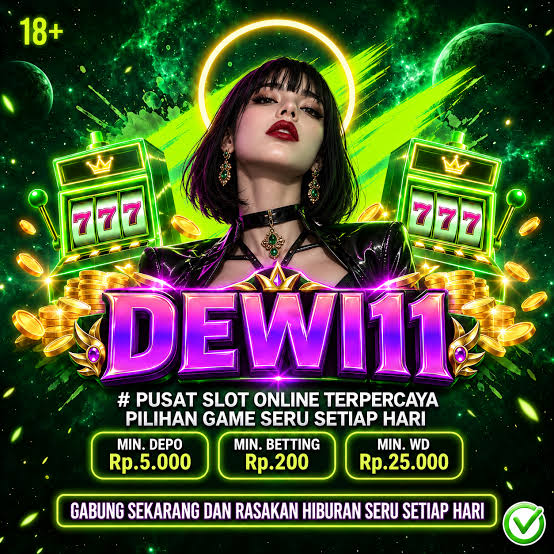 DEWI11 - dewi11 Game Slot Online dengan Beragam Tema dan Fitur Bonus