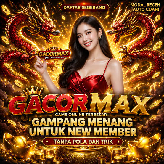 GACORMAX - gacormax Situs Resmi Slot Online dari Berbagai Provider